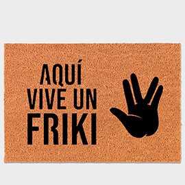 felpudo aqui vive un friki